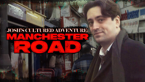 FREEMIUM: Josh's Manchester Road Adventure