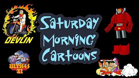 Saturday Morning Cartoons 8AM Eastern