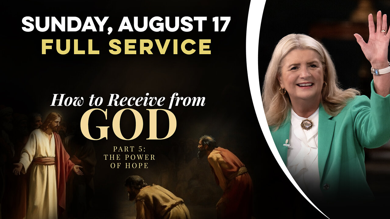 How to Receive from God, Part 5: The Power of Hope