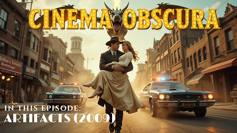 Cinema Obscura Episode 2A: Artifacts (2009) – A Great Idea That Couldn't Go the Distance