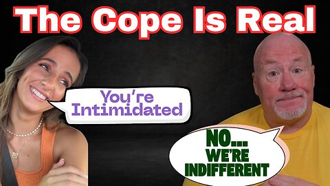 Ignored ≠ Intimidated