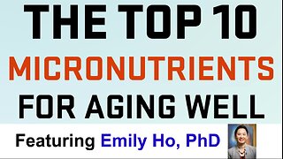 The Top 10 Micronutrients For Aging Well (Featuring Emily Ho, PhD)