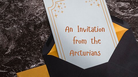 An Invitation from the Arcturians ∞The 9D Arcturian Council Channeled by Daniel Scranton 08-18-25
