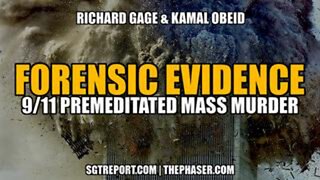 Forensic Evidence: 9/11 Premeditated Mass Murder -- Gage & Obeid