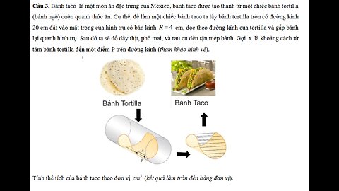 Toán 12: Bánh taco là một món ăn đặc trưng của Mexico, bánh taco được tạo thành từ một chiếc bánh