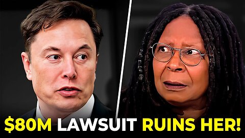 Whoopi Goldberg PANICS After $80M Lawsuit From Elon Musk Shakes Woke 'The View'!