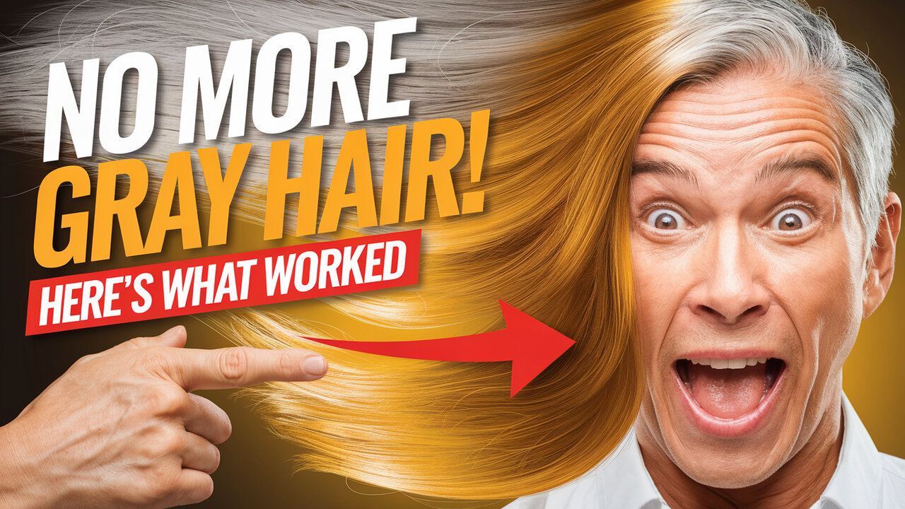 No More Gray Hair! Here’s What Worked