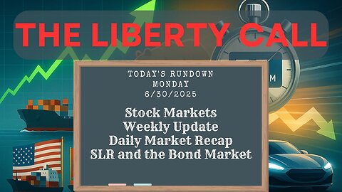 Liberty Call for 6/30/2025