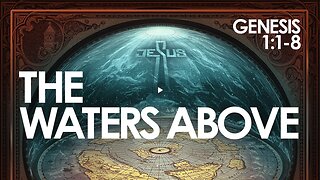 THE WATERS ABOVE | Genesis 11-8 | (Septuagint Brentwood Translation)