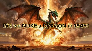 Did we NUKE a DRAGON in 1945? The STUNNING "TRINITY DRAGON" video analyzed!! / M.k. Davis