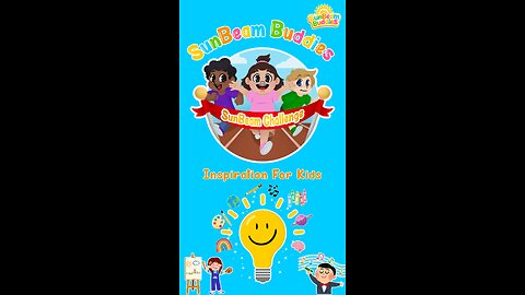 SunBeam Challenge - Inspiration Episode