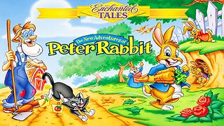"The New Adventures of Peter Rabbit"