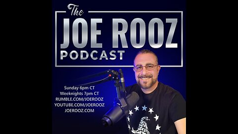 The Joe Rooz Show (Ep. 102)