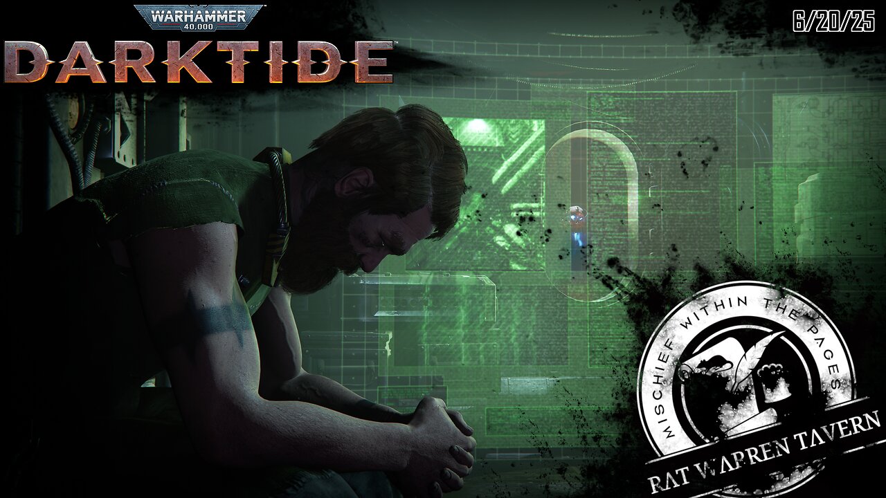 Darktide! Hype For New Class! 6/20/25