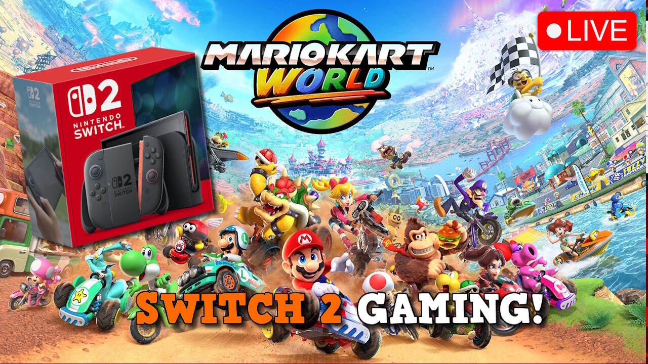 Switch 2 - Mario Kart World and Requests