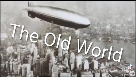 The Old World, never was taught in History Classes, Tartaria - Free Energy - Airships