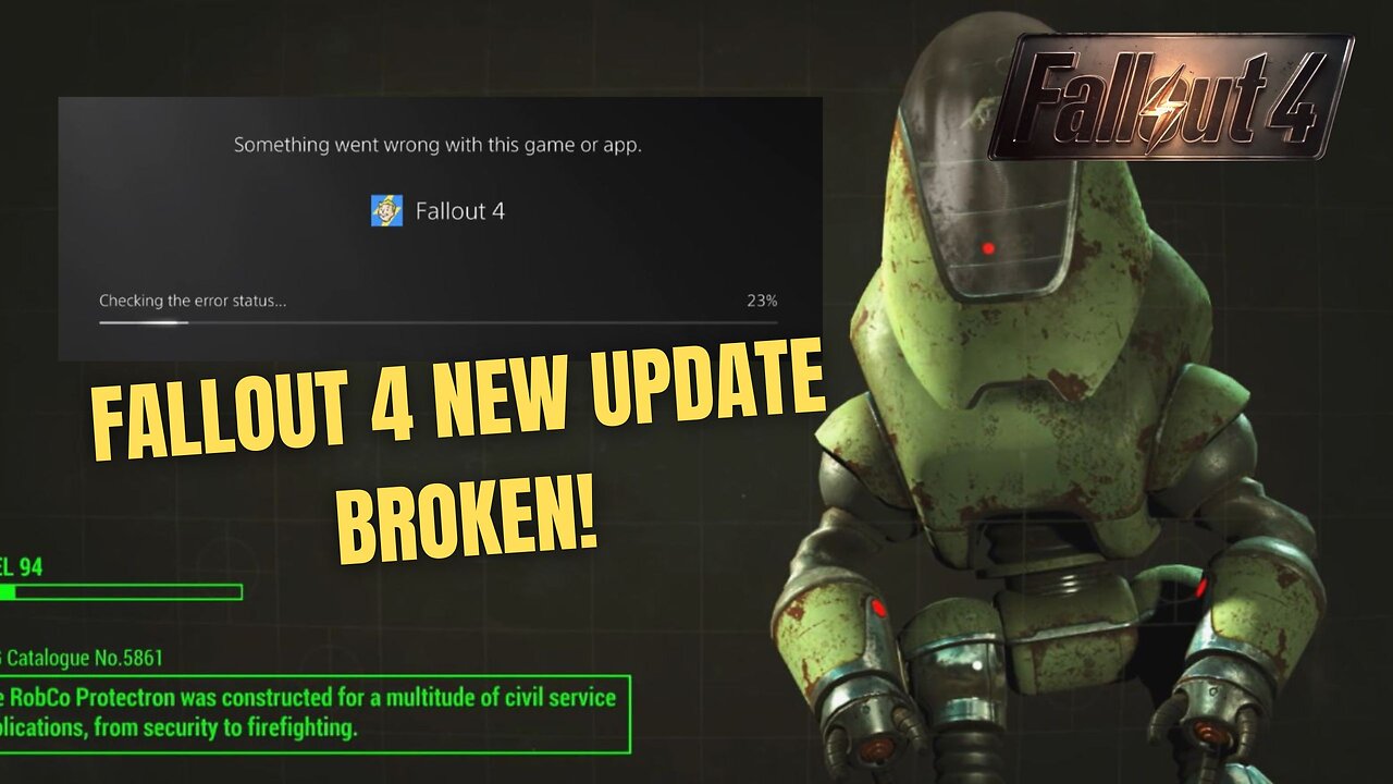 FALLOUT 4 ANNIVERSARY NEW UPDATE BROKEN!