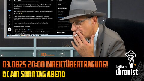 Aufzeichnung vom 03.08.25 DC am Sonntag Abend