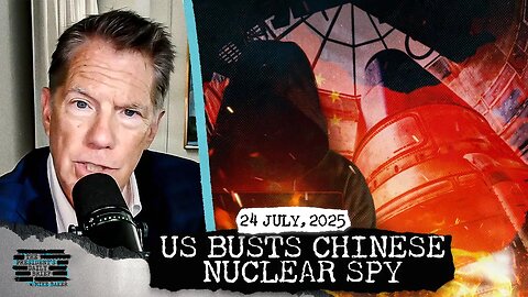 Chinese Spy Busted Stealing U.S. Nuclear Weapons Secrets & Tariff Deal with Japan