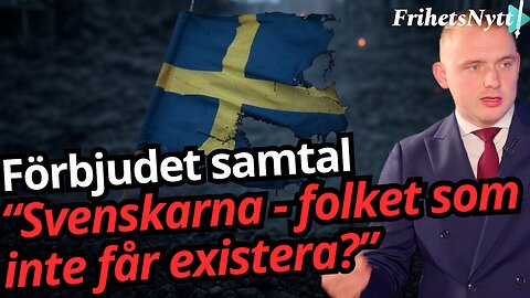 Därför får svenskar inte kalla sig ett folk - frågan ingen vågar ta upp!