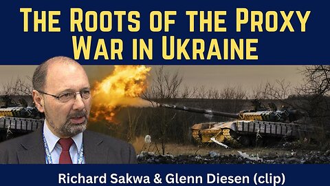 Richard Sakwa (clip): The Roots of the Proxy War in Ukraine