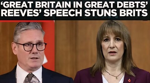 ‘BRITAIN IN GREAT DEBTS’: Reeves Confirms Deep Crisis As UK Faces Inflation