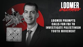 EP142: Loomer Prompts Calls For FBI To Investigate Palestinian Youth Movement