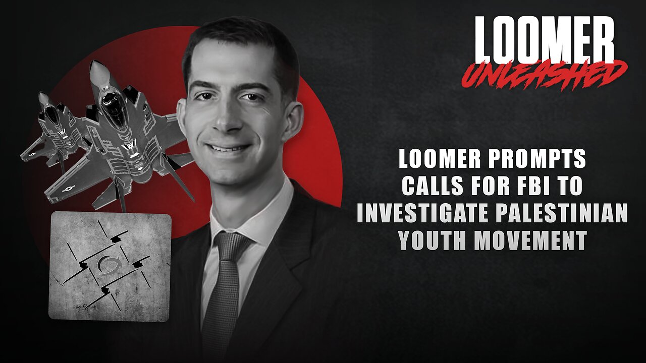 EP142: Loomer Prompts Calls For FBI To Investigate Palestinian Youth Movement
