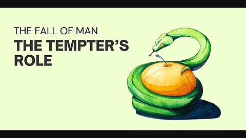 THE FALL OF MAN: THE TEMPTER'S ROLE
