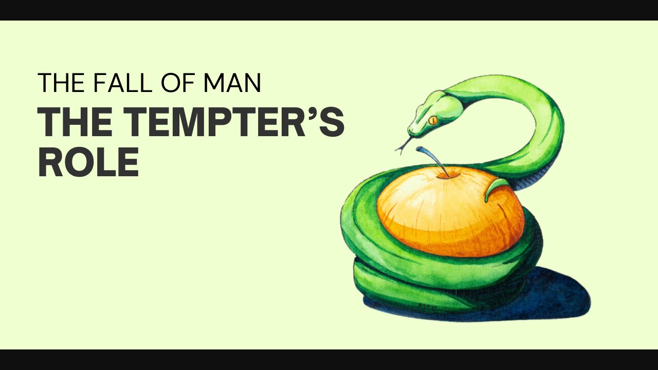 THE FALL OF MAN: THE TEMPTER'S ROLE
