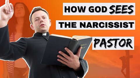 "Unveiling Divine Perspectives: How God Perceives Narcissistic Pastors"