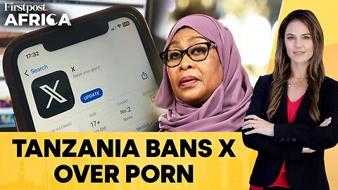 Tanzania Bans X Over _Pornographic__ _Homosexual_ Content _ Firstpost Africa _ N18G