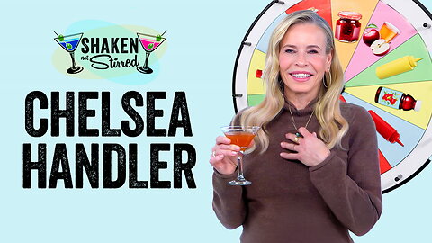 Shaken Not Stirred: Chelsea Handler gets quizzed on Andrew Cuomo, her iconic ski photos and more