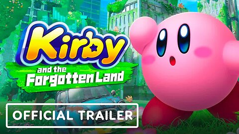 Kirby and the Forgotten Land - Official Reveal Trailer _ Nintendo Direct