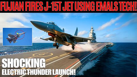 Major Leap! : China’s Fujian Carrier Successfully Launches J-15T Using EMALS!
