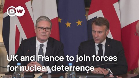 What will an Anglo-French pact on nuclear defense mean for Europe? | DW News
