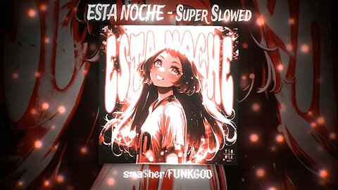 ESTA NOCHE - SLOWED TO THE AFTERLIFE 💀 (SMA_HER x FUNKGOD) HAUNTED BASS WARNING ⚠️ #NocturnalPhonk