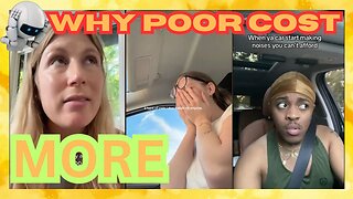 KEEPING YOU BROKE ! WHY being POOR CoStS MORE !