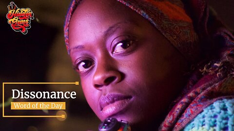 Word of the day, "Dissonance