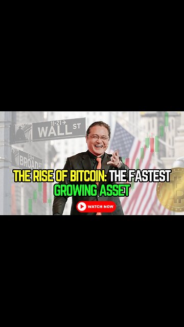 🚀 The Rise of Bitcoin: The Fastest Growing Asset