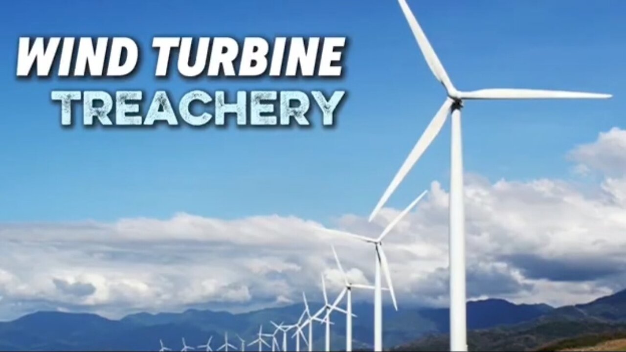 WIND TURBINE TREACHERY