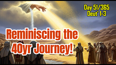 Day 51/365 - | Moses Denied Promised Land Entry | Looking Back On The Journey #bible #canaan