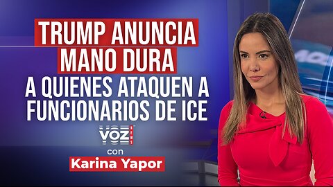 Trump anuncia mano dura a quienes ataquen a funcionarios de ICE