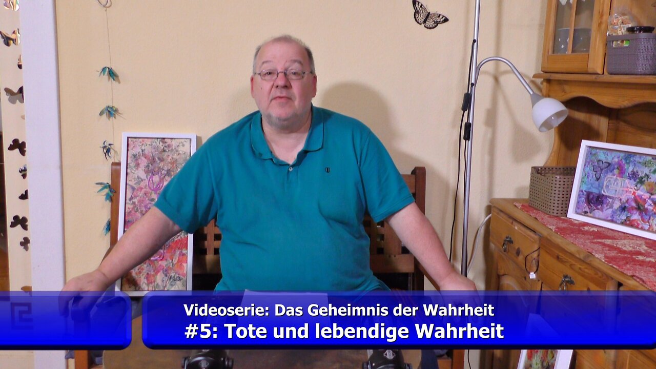 #5: Tote und lebendige Wahrheit (Videoserie: Das Geheimnis der Wahrheit)