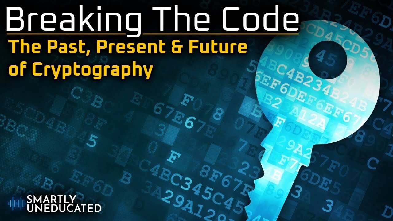 Breaking The Code: The Past, Present & Future of Cryptography