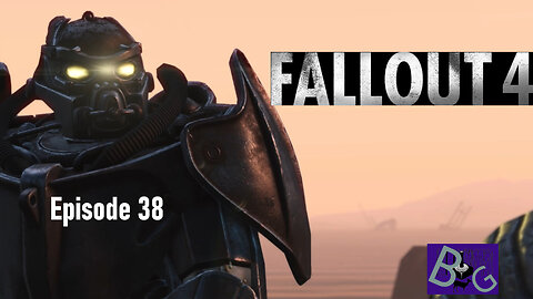 Fallout 4 Episode 38 Father's Funk