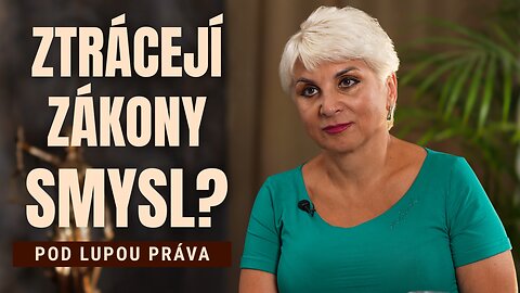 JUDr. Klára A. Samková, ZÁKONY OPOUŠTĚJÍ DŮVOD SVÉ EXISTENCE