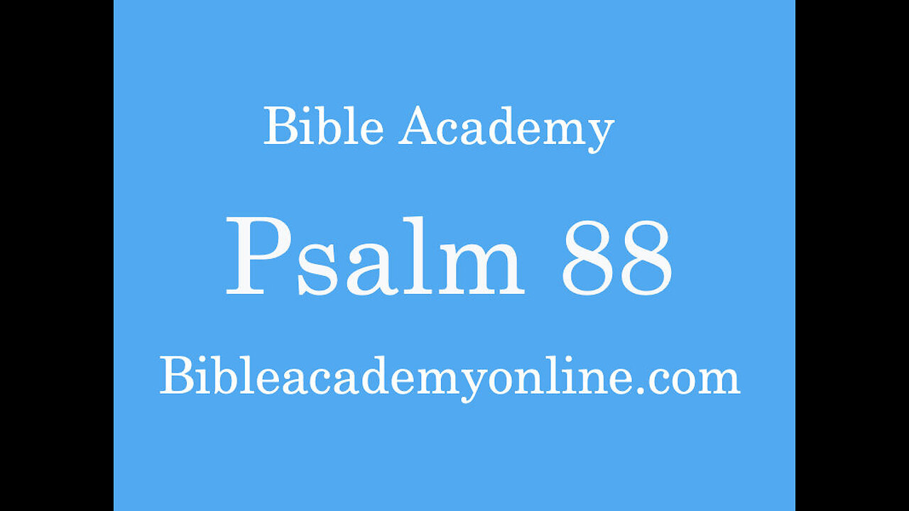 Psalm 88