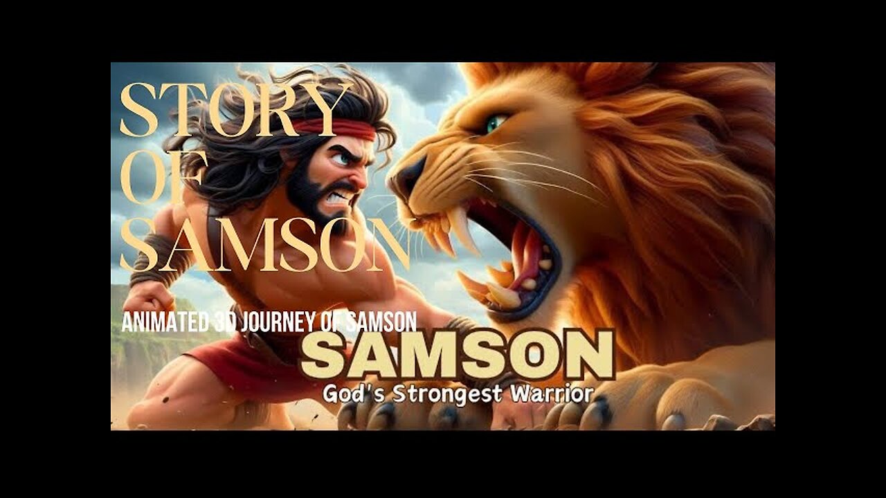 The Story of Samson - When Strength Met Weakness
