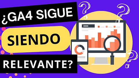E514 [Español]:🎓¿GA4 SIGUE SIENDO RELEVANTE EN EL COMERCIO ELECTRÓNICO?